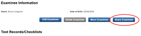 Share Examinee Button on Examinee Information Page